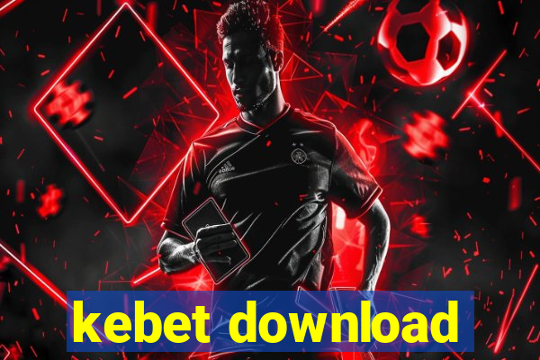 kebet download